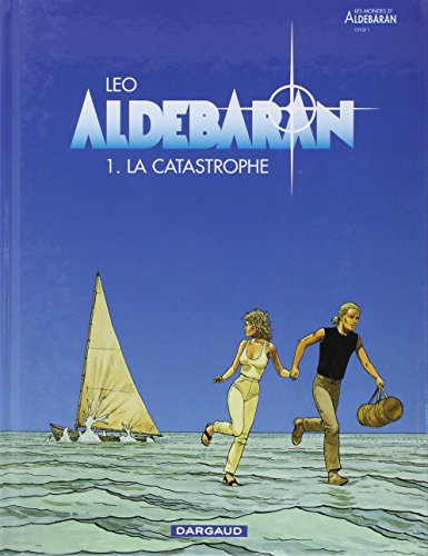 Aldebaran - Catastrophe (La) T1