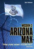Arizona Max - Mission 3