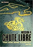 Chute libre mission 4