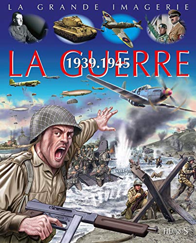 La Guerre 1939.1945